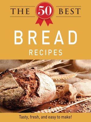 The 50 Best Bread Recipes - ebook